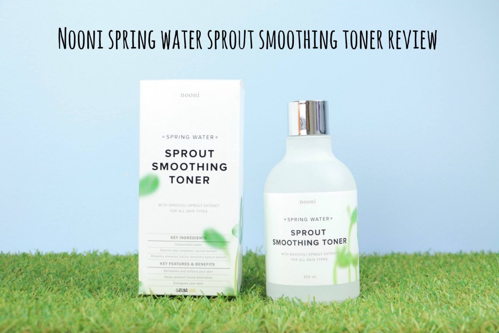 Nooni spring water sprout smoothing toner review