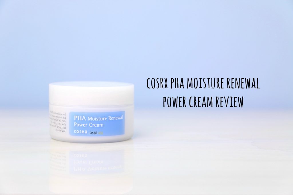 cosrx PHA moisture renewal power cream review