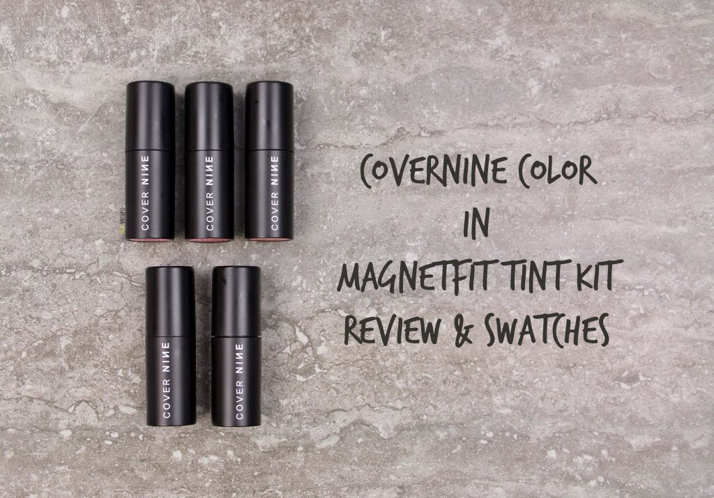 Covernine color in magnetfit tint kit review and swatches