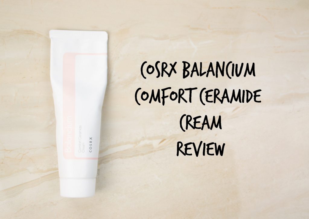 Cosrx balancium comfort ceramide cream review