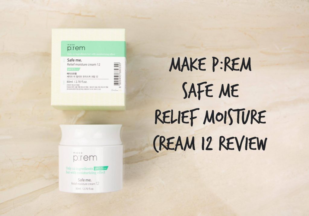 Make Prem safe me relief moisture cream 12 review