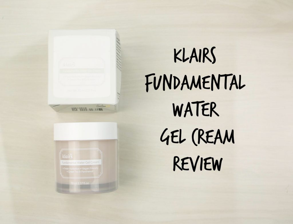 Klairs fundamental water gel cream review is Klairs a good brand