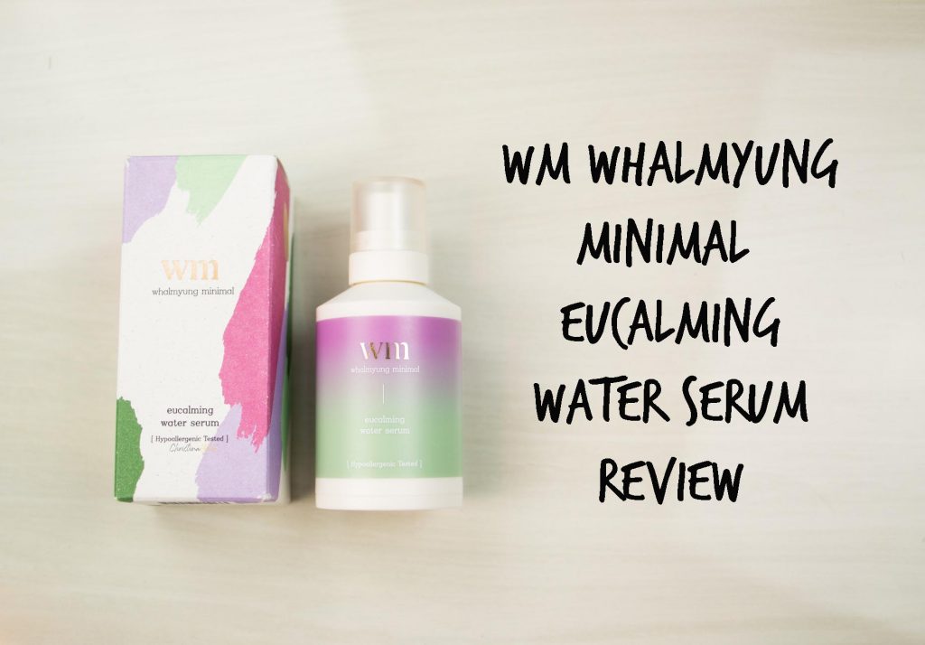 Whalmyung minimal eucalming water serum review