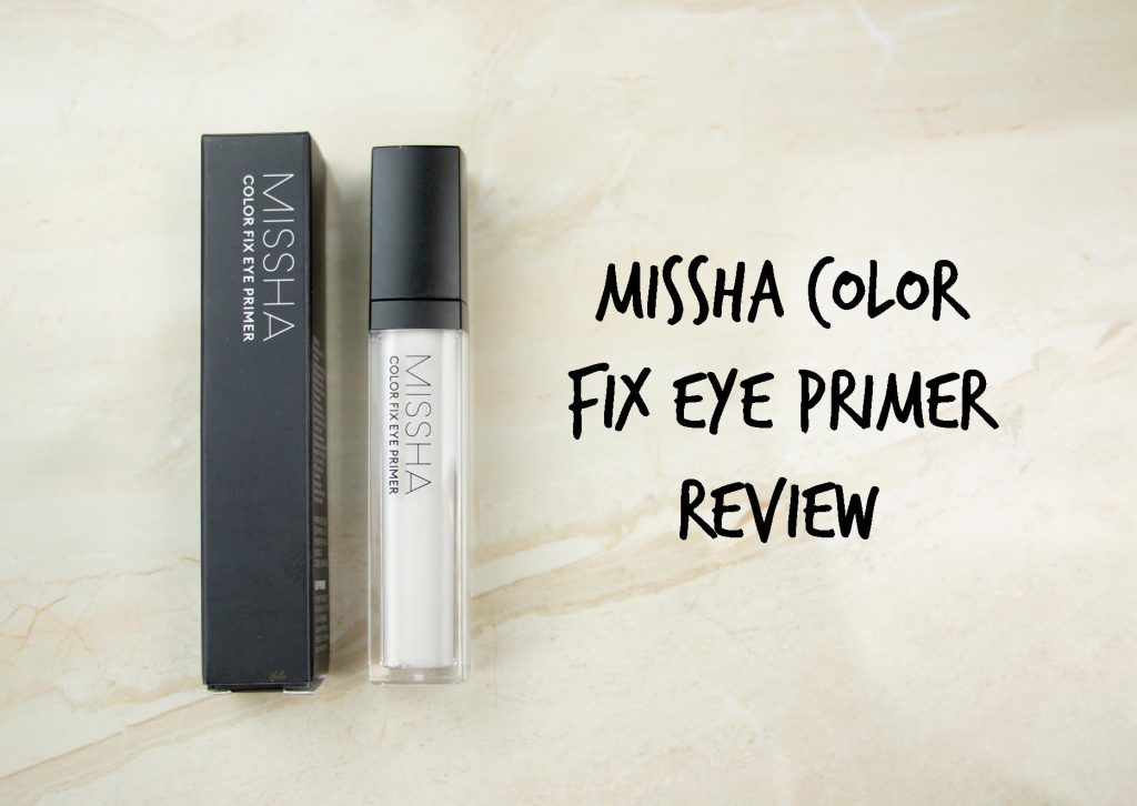 Missha color fix eye primer review