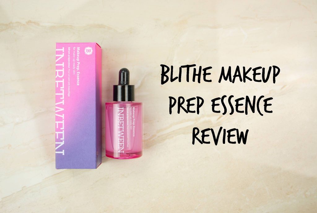 Blithe make up prep essence review