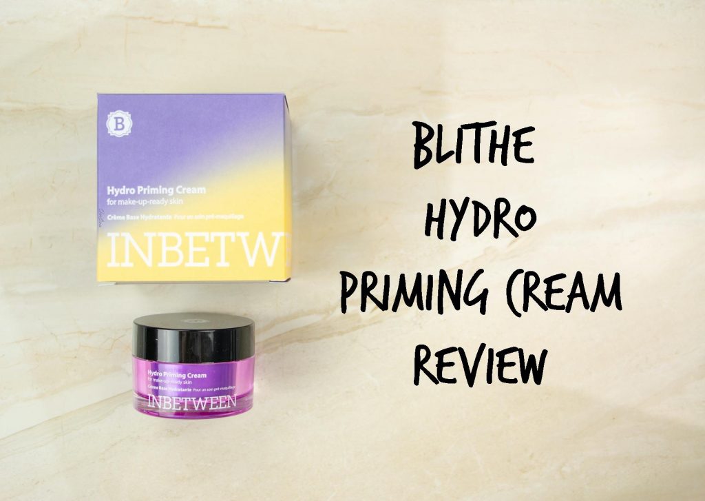 Blithe hydro priming cream review best korean primer for dry skin