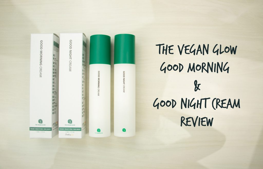 The vegan glow good morning & good night cream review