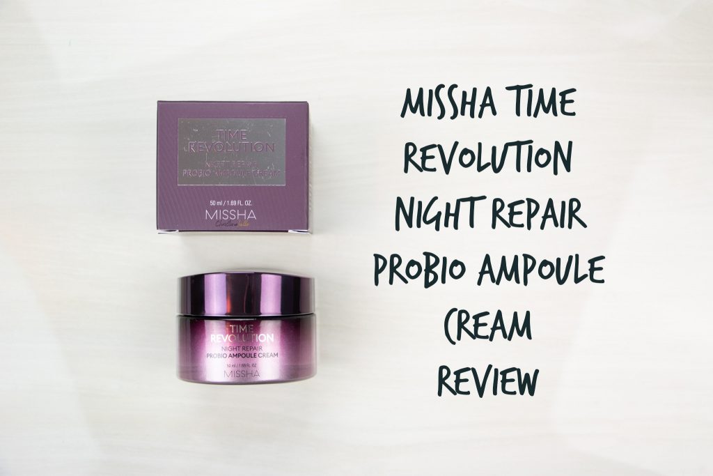 Missha time revolution night repair probio ampoule cream review