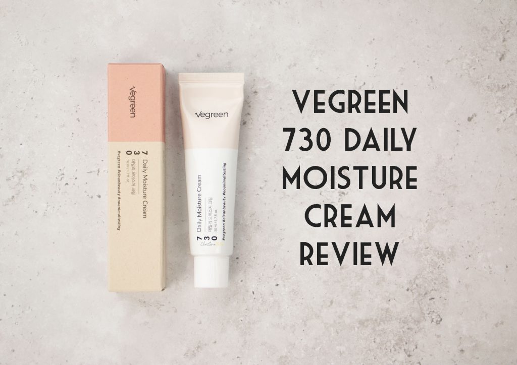 Vegreen 730 daily moisture cream review vegan korean skincare
