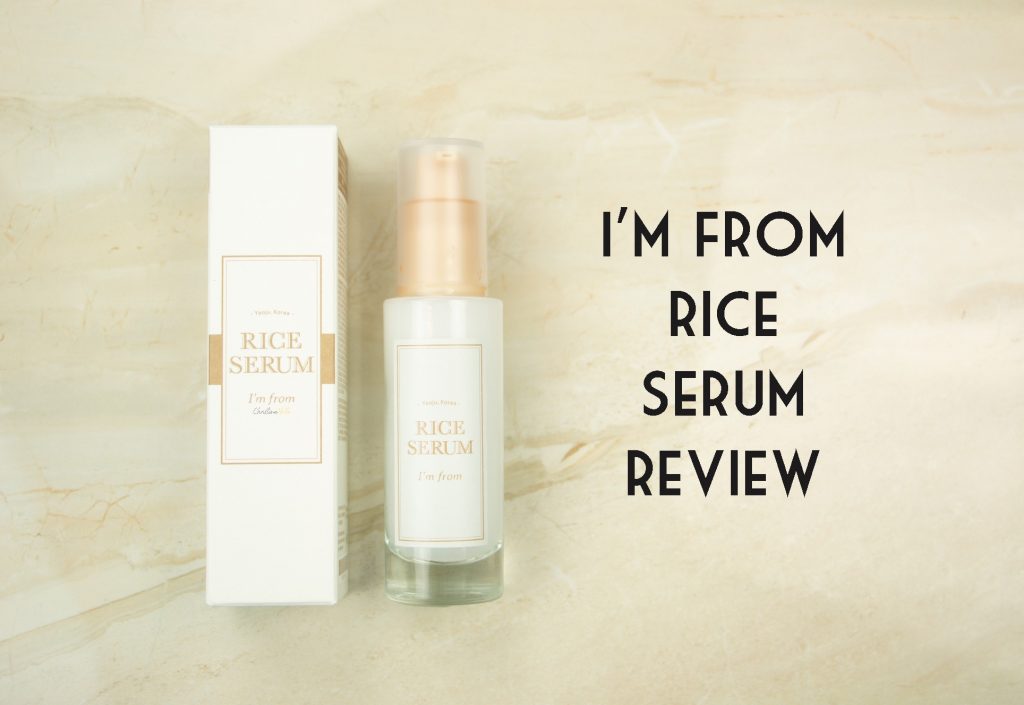 I'm from rice serum review