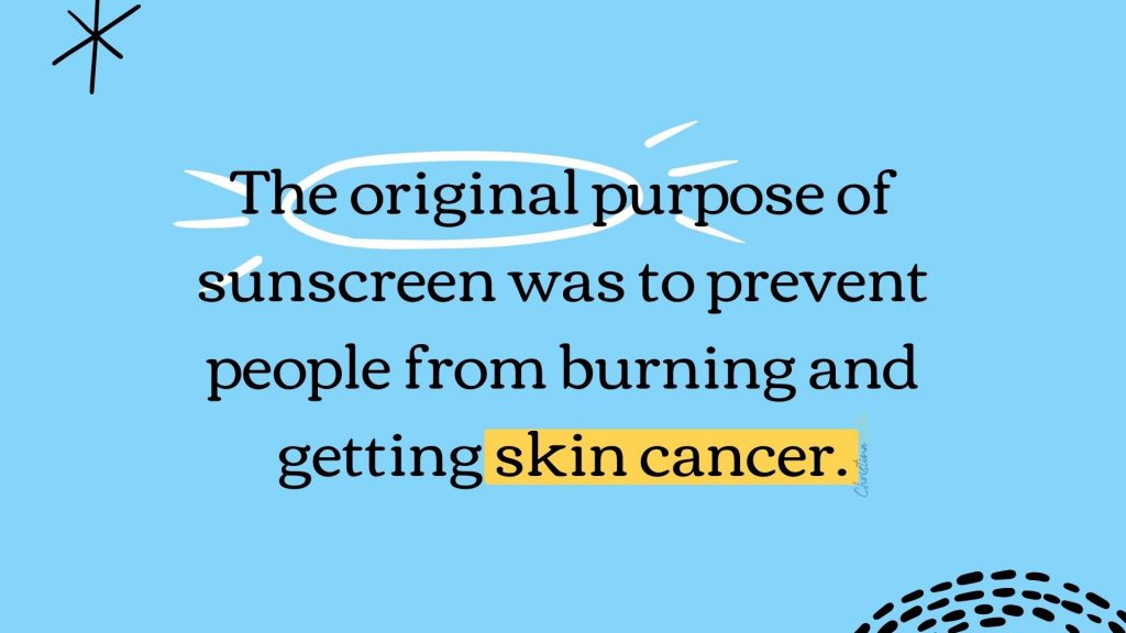 Why is sunscreen good for you?
