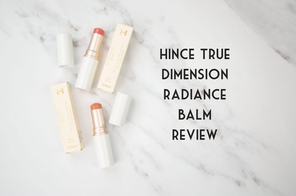 Hince true dimension radiance balm review