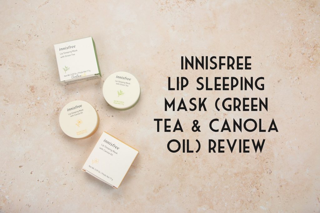 Innisfree lip sleeping mask (green tea & canola oil) review