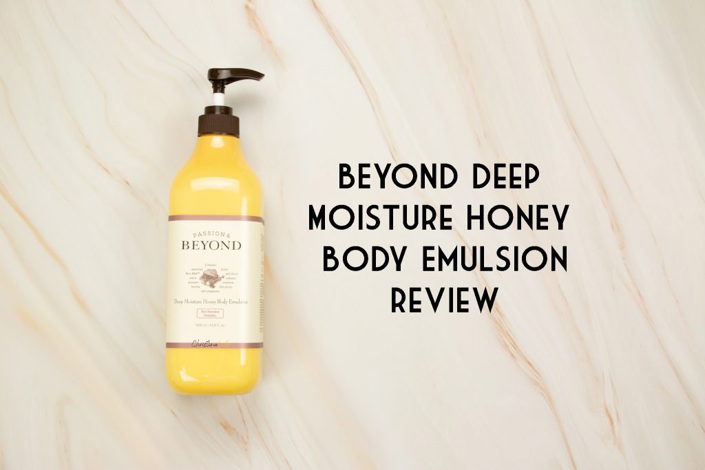 Beyond deep moisture honey body emulsion review